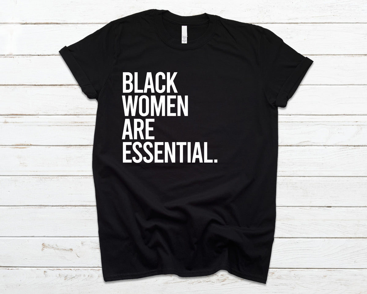 Black Women Are Essential