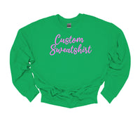 Green w/Pink Lettering Pullover Custom Crew Neck Sweatshirt