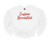 White w/Choice of Lettering Color Pullover Custom Crew Neck Sweatshirt