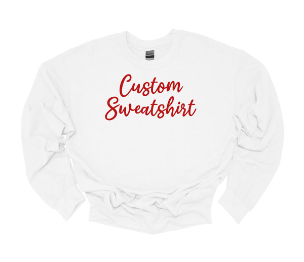 White w/Choice of Lettering Color Pullover Custom Crew Neck Sweatshirt